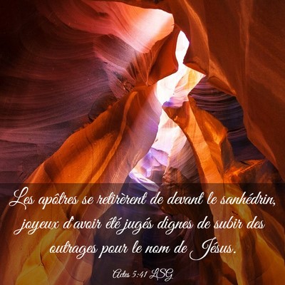 Picture 03 - Actes 5:41 LSG - Les apôtres se retirèrent de devant le - Bible Verse Picture
