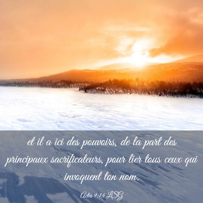 Picture 03 - Actes 9:14 LSG - et il a ici des pouvoirs, de la part des - Bible Verse Picture