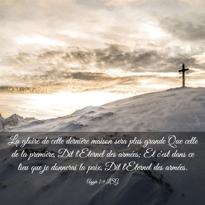 Picture 03 - Aggée 2:9 LSG - La gloire de cette dernière maison sera plus - Bible Verse Picture