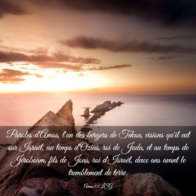 Picture 03 - Amos 1:1 LSG - Paroles d'Amos, l'un des bergers de Tekoa, - Bible Verse Picture