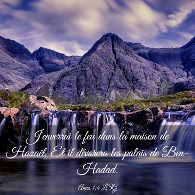 Picture 03 - Amos 1:4 LSG - J'enverrai le feu dans la maison de Hazaël, Et - Bible Verse Picture