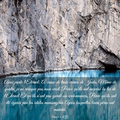 Picture 03 - Amos 2:4 LSG - Ainsi parle l'Eternel: A cause de trois crimes de - Bible Verse Picture