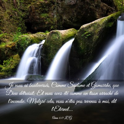 Picture 03 - Amos 4:11 LSG - Je vous ai bouleversés, Comme Sodome et - Bible Verse Picture