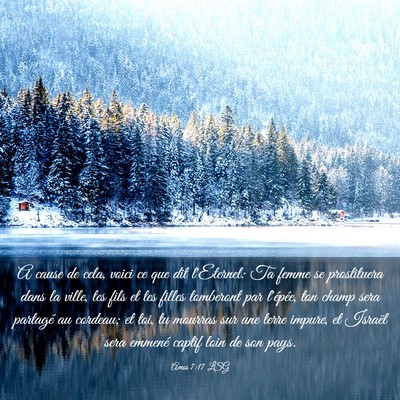 Picture 03 - Amos 7:17 LSG - A cause de cela, voici ce que dit l'Eternel: Ta - Bible Verse Picture