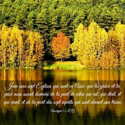 Picture 03 - Apocalypse 1:4 LSG - Jean aux sept Eglises qui sont en Asie: que la - Bible Verse Picture
