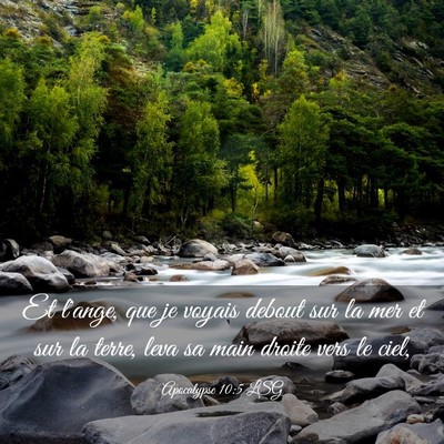 Picture 03 - Apocalypse 10:5 LSG - Et l'ange, que je voyais debout sur la mer et sur - Bible Verse Picture