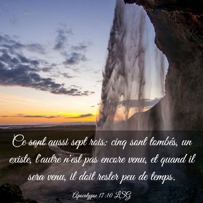 Picture 03 - Apocalypse 17:10 LSG - Ce sont aussi sept rois: cinq sont tombés, un - Bible Verse Picture