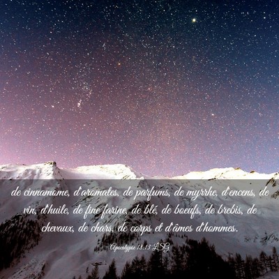 Picture 03 - Apocalypse 18:13 LSG - de cinnamome, d'aromates, de parfums, de myrrhe, - Bible Verse Picture