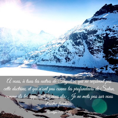Picture 03 - Apocalypse 2:24 LSG - A vous, à tous les autres de Thyatire, qui ne - Bible Verse Picture