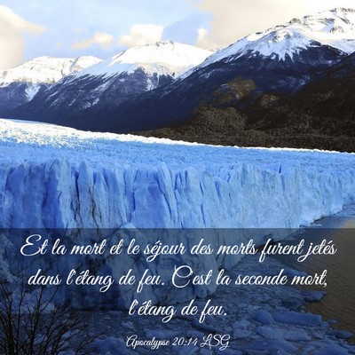 Picture 03 - Apocalypse 20:14 LSG - Et la mort et le séjour des morts furent jetés - Bible Verse Picture