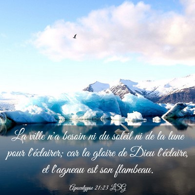 Picture 03 - Apocalypse 21:23 LSG - La ville n'a besoin ni du soleil ni de la lune - Bible Verse Picture