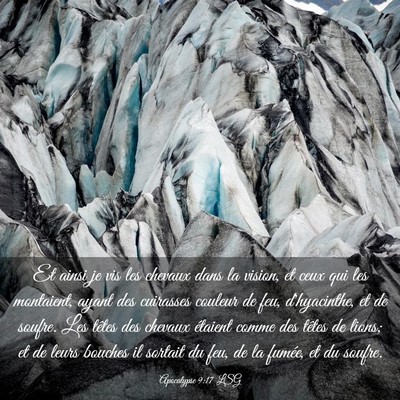 Picture 03 - Apocalypse 9:17 LSG - Et ainsi je vis les chevaux dans la vision, et - Bible Verse Picture