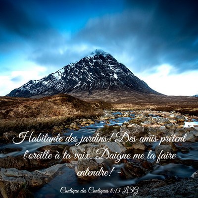 Picture 03 - Cantique des Cantiques 8:13 LSG - Habitante des jardins! Des amis prêtent - Bible Verse Picture