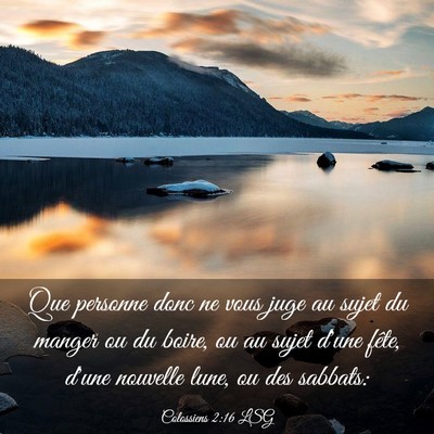 Picture 03 - Colossiens 2:16 LSG - Que personne donc ne vous juge au sujet du manger - Bible Verse Picture