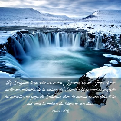 Picture 03 - Daniel 1:2 LSG - Le Seigneur livra entre ses mains Jojakim, roi de - Bible Verse Picture