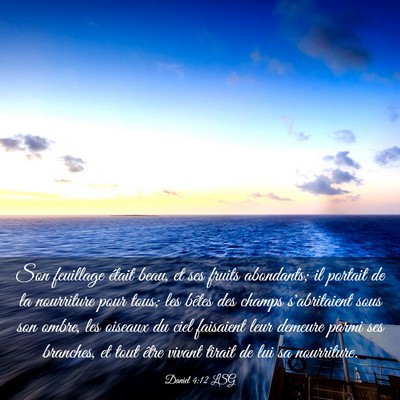 Picture 03 - Daniel 4:12 LSG - Son feuillage était beau, et ses fruits - Bible Verse Picture
