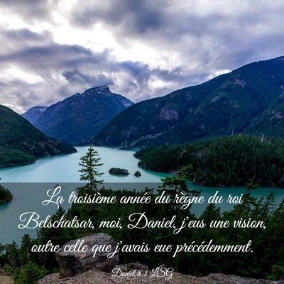 Picture 03 - Daniel 8:1 LSG - La troisième année du règne du roi - Bible Verse Picture