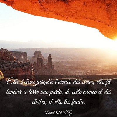 Picture 03 - Daniel 8:10 LSG - Elle s'éleva jusqu'à l'armée des cieux, elle - Bible Verse Picture