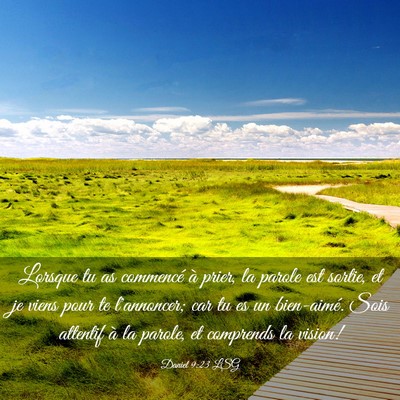 Picture 03 - Daniel 9:23 LSG - Lorsque tu as commencé à prier, la parole est - Bible Verse Picture