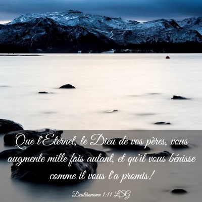 Picture 03 - Deutéronome 1:11 LSG - Que l'Eternel, le Dieu de vos pères, vous - Bible Verse Picture