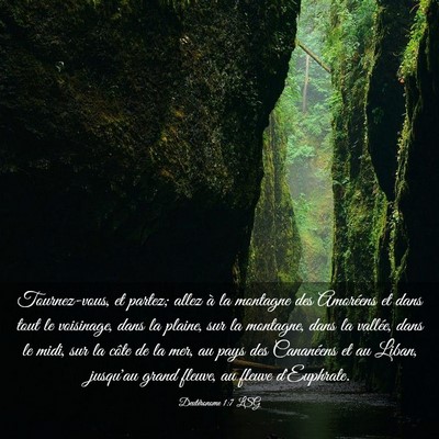 Picture 03 - Deutéronome 1:7 LSG - Tournez-vous, et partez; allez à la montagne des - Bible Verse Picture