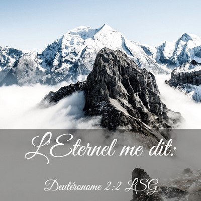 Picture 03 - Deutéronome 2:2 LSG - L'Eternel me - Bible Verse Picture