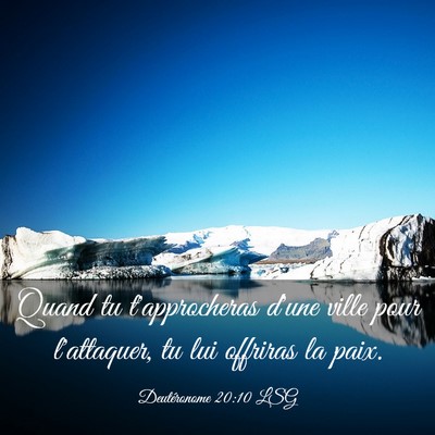 Picture 03 - Deutéronome 20:10 LSG - Quand tu t'approcheras d'une ville pour - Bible Verse Picture
