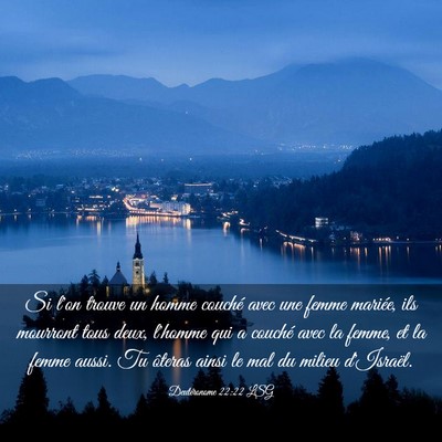 Picture 03 - Deutéronome 22:22 LSG - Si l'on trouve un homme couché avec une femme - Bible Verse Picture