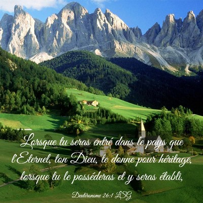 Picture 03 - Deutéronome 26:1 LSG - Lorsque tu seras entré dans le pays que - Bible Verse Picture