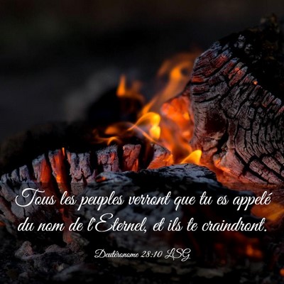 Picture 03 - Deutéronome 28:10 LSG - Tous les peuples verront que tu es appelé du nom - Bible Verse Picture