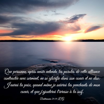 Picture 03 - Deutéronome 29:19 LSG - Que personne, après avoir entendu les paroles de - Bible Verse Picture
