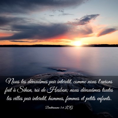 Picture 03 - Deutéronome 3:6 LSG - Nous les dévouâmes par interdit, comme nous - Bible Verse Picture