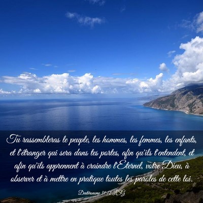 Picture 03 - Deutéronome 31:12 LSG - Tu rassembleras le peuple, les hommes, les - Bible Verse Picture