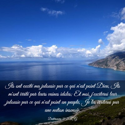 Picture 03 - Deutéronome 32:21 LSG - Ils ont excité ma jalousie par ce qui n'est - Bible Verse Picture