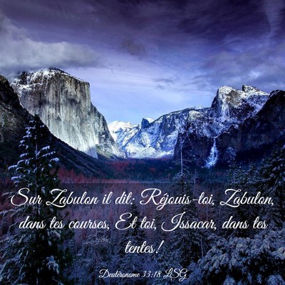 Picture 03 - Deutéronome 33:18 LSG - Sur Zabulon il dit: Réjouis-toi, Zabulon, dans - Bible Verse Picture