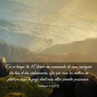 Picture 03 - Deutéronome 4:14 LSG - En ce temps-là, l'Eternel me commanda de vous - Bible Verse Picture