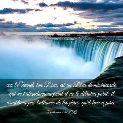 Picture 03 - Deutéronome 4:31 LSG - car l'Eternel, ton Dieu, est un Dieu de - Bible Verse Picture