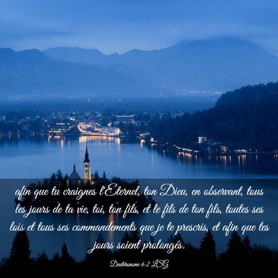 Picture 03 - Deutéronome 6:2 LSG - afin que tu craignes l'Eternel, ton Dieu, en - Bible Verse Picture