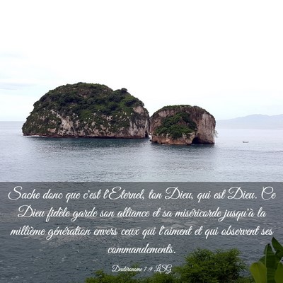 Picture 03 - Deutéronome 7:9 LSG - Sache donc que c'est l'Eternel, ton Dieu, qui est - Bible Verse Picture