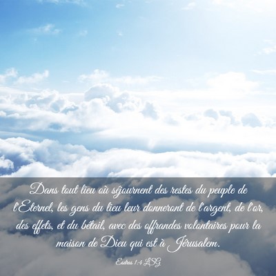 Picture 03 - Esdras 1:4 LSG - Dans tout lieu où séjournent des restes du - Bible Verse Picture