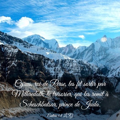 Picture 03 - Esdras 1:8 LSG - Cyrus, roi de Perse, les fit sortir par - Bible Verse Picture
