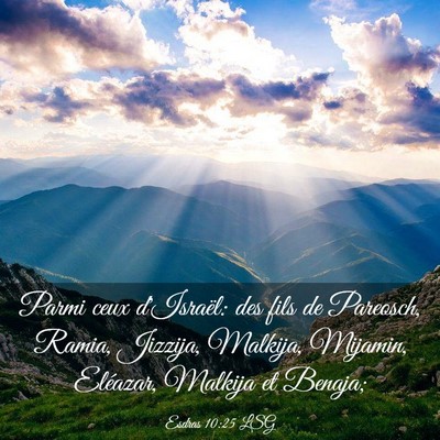 Picture 03 - Esdras 10:25 LSG - Parmi ceux d'Israël: des fils de Pareosch, - Bible Verse Picture