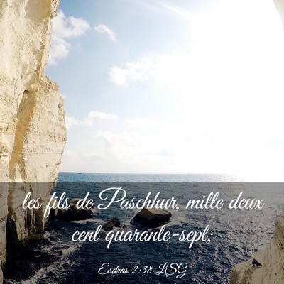 Picture 03 - Esdras 2:38 LSG - les fils de Paschhur, mille deux cent - Bible Verse Picture
