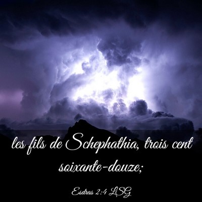 Picture 03 - Esdras 2:4 LSG - les fils de Schephathia, trois cent - Bible Verse Picture