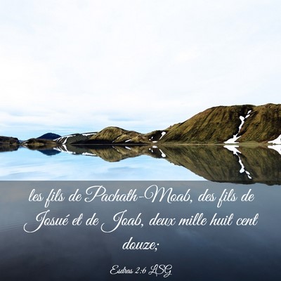 Picture 03 - Esdras 2:6 LSG - les fils de Pachath-Moab, des fils de Josué et - Bible Verse Picture