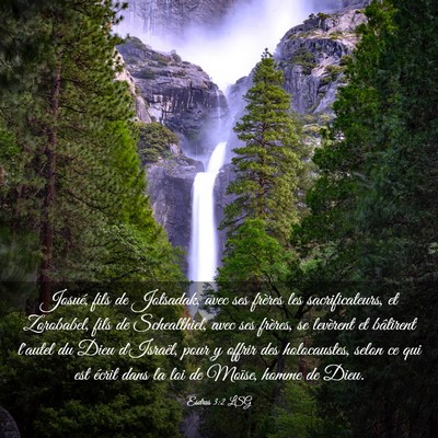 Picture 03 - Esdras 3:2 LSG - Josué, fils de Jotsadak, avec ses frères les - Bible Verse Picture