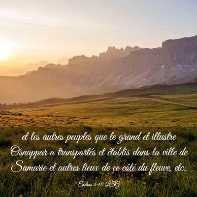 Picture 03 - Esdras 4:10 LSG - et les autres peuples que le grand et illustre - Bible Verse Picture