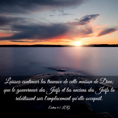 Picture 03 - Esdras 6:7 LSG - Laissez continuer les travaux de cette maison de - Bible Verse Picture
