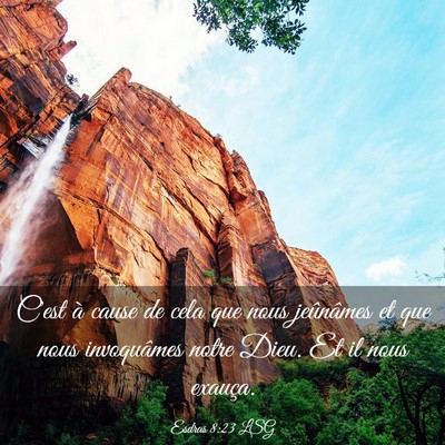 Picture 03 - Esdras 8:23 LSG - C'est à cause de cela que nous jeûnâmes et que - Bible Verse Picture
