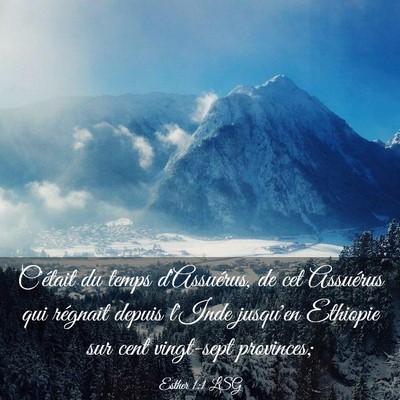 Picture 03 - Esther 1:1 LSG - C'était du temps d'Assuérus, de cet Assuérus - Bible Verse Picture